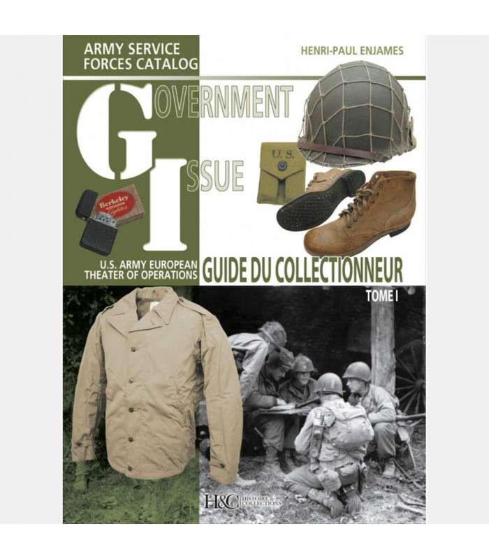 GUIDE COLLECTIONNEUR MILITARIA US EQUIPEMENTS UNIFORMES ENJAMES ARMEE
