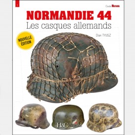 NORMANDIE 44 : Les casques allemands