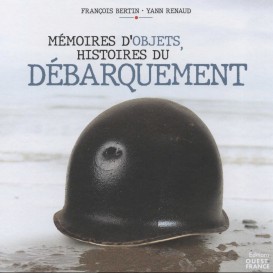 Mémoires d'Objets, Histoires du Débarquement