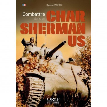 Combattre dans un char Sherman US